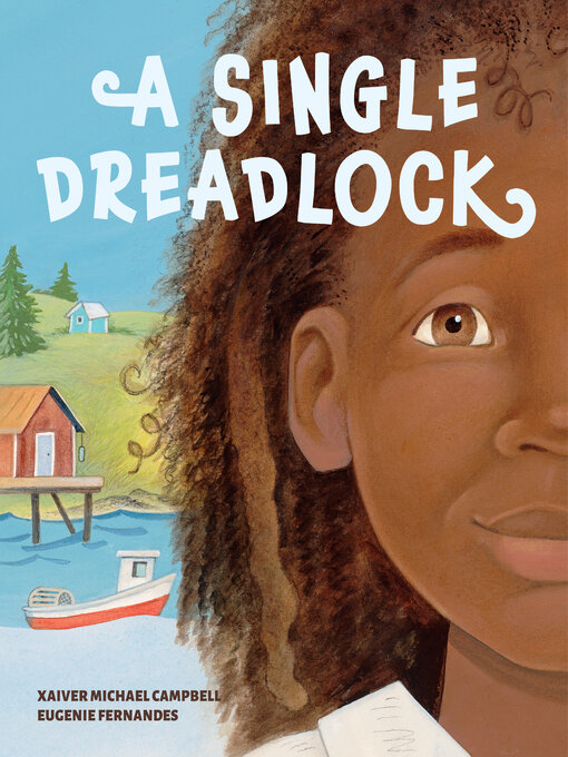 Title details for A Single Dreadlock by Xaiver Michael Campbell - Available